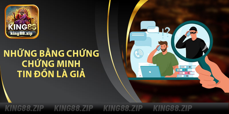 Những Bằng Chứng Chứng Minh Tin Đồn Là Giả